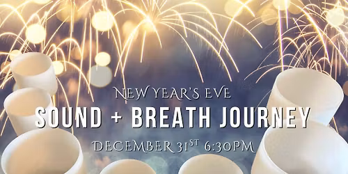 New Year's Sound Healing + Breath Journey
