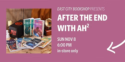 In-Store Event: After the End with AH\u00b2