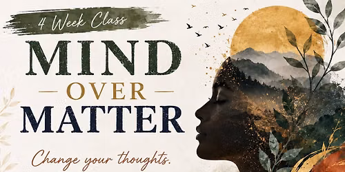 Mind Over Matter