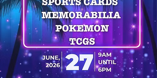 Jak's is vending at the Gulf Coast Card Show in Daphne, AL, June 27th 2026