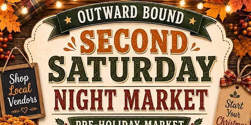 Second Saturday Night Market - November Pre Holiday Market