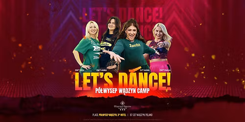 LET'S DANCE! P\u00d3\u0141WYSEP W\u0104DZYN CAMP 2026