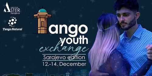Tango Youth exchange - Sarajevo edition vol. 3
