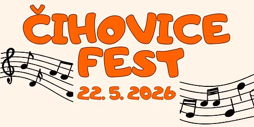 \u010cihovice Fest 2026