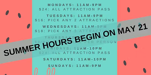 Summer Hours Begin on May 21!