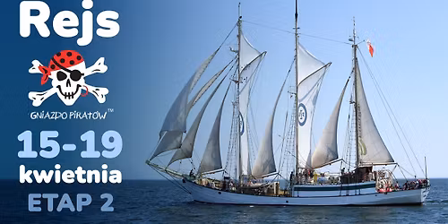 II Gniazdowy Ba\u0142tycki Rejs na Zawiszy Czarnym - etap drugi