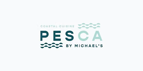 LANDFALL at PESCA by Michael\u2019s
