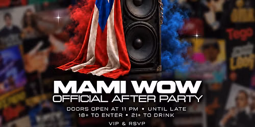 A lo 787 \u2022 MAMI WOW AFTERPARTY
