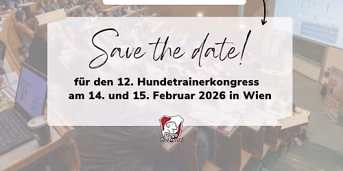 Dogs Professional 2026 - 12. Hundetrainerkongress - VetMed Uni Wien