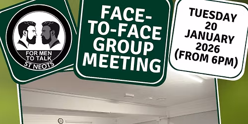 'For Men To Talk' Face-To-Face Group Meeting (St. Neots)