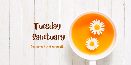 Tuesday Sanctuary