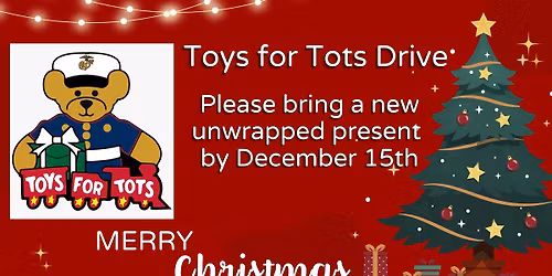 \ud83c\udf81 Toys for Tots Christmas Drive! \ud83c\udf81