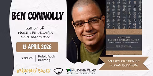 Ben Connolly | Inside the Flower Garland Sutra | Conversation, Q&A, and Signing!