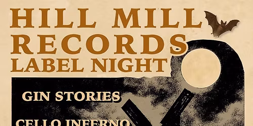 Hill Mill Records Label Night