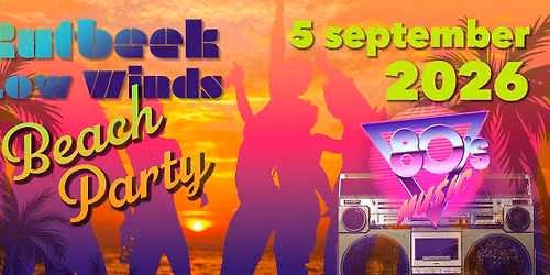 Rutbeek Low Winds Beach Party