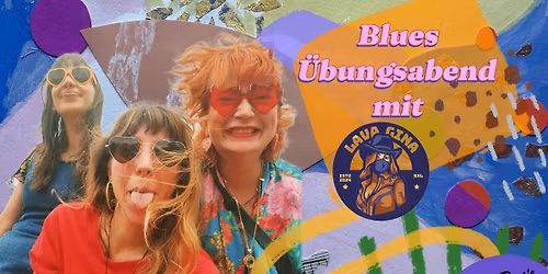 Blues \u00dcbungsabend mit Live Musik von Lava Gina 29.11.2025