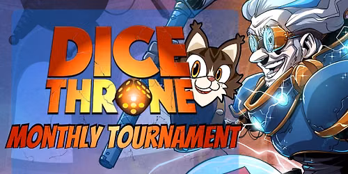 Dice Throne Monthly Tournament