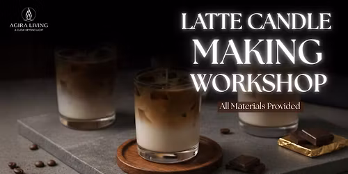 Latte Candle Making Workshop