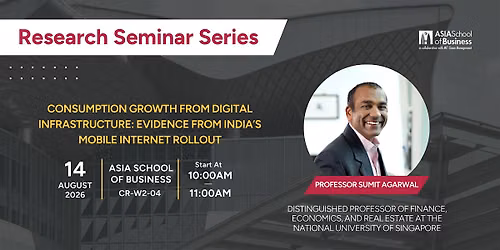 Research Seminar Series: Professor Sumit Agarwal