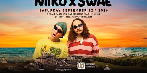 NIIKO X SWAE - Miramar Beach, FL