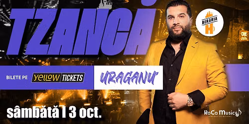 Tzanc\u0103 Uraganu\u2019 LIVE la Ber\u0103ria H pe 3 octombrie