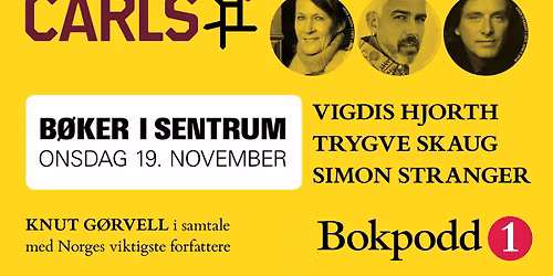B\u00f8ker i sentrum: Vigdis Hjorth, Trygve Skaug og Simon Stranger