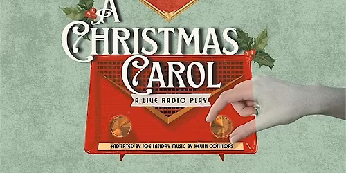 A Christmas Carol: A Live Radio Play