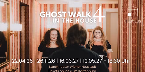 GHOST WALK 4 in the House