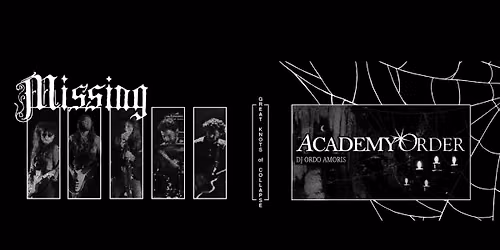 Missing\/\/ Academy Order\/\/ DJ Ordo Amoris\/\/ Great Knots of Collapse