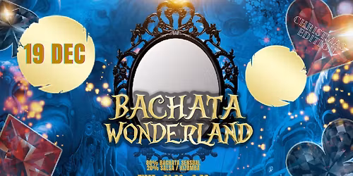 Bachata Wonderland Christmas Edition \ud83c\udf84