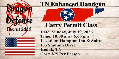 Tennessee Enhanced Handgun Carry Permit Class with Dragon Defense Firearms School