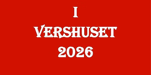 GRATIS ADGANG: Kulturnat 2026, Spillestedet Vershuset