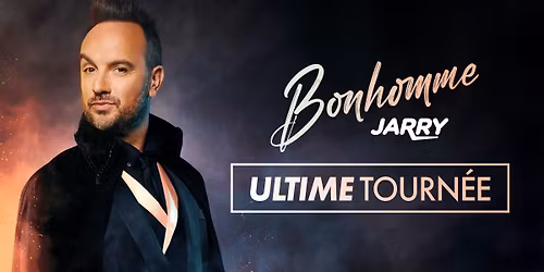 JARRY \u2022 ARENA DU PAYS D'AIX \u2022 13 MARS 2027