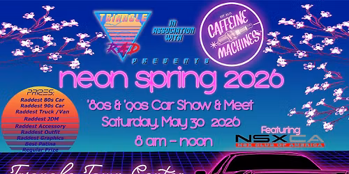 Neon Spring 2026 presented by TriangleRAD