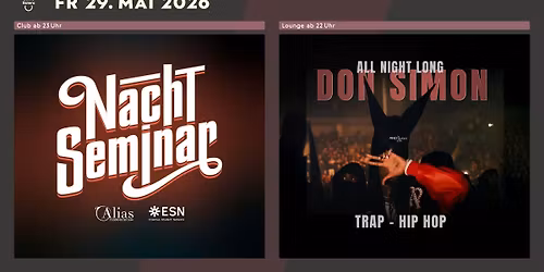 Nachtseminar & All night long