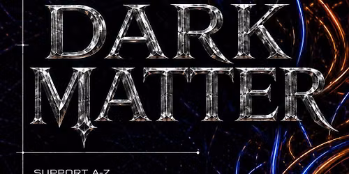 WireWrk Presents Dark Matter