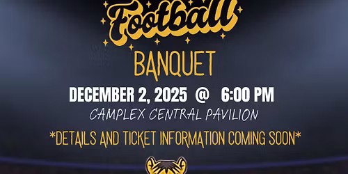 Camels Football Banquet-Save the Date!
