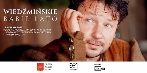 Wied\u017amin (2001) + spotkanie z Markiem Brodzkim i Zbigniewem Zamachowskim w Kinie NCKF