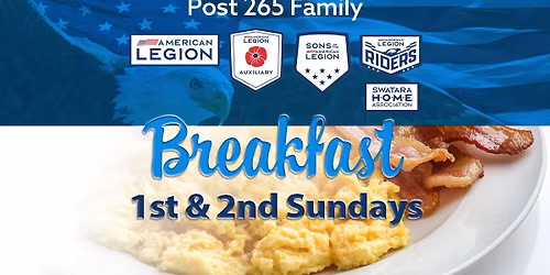 First two Sundays of the Month: Breakfast at Post 265