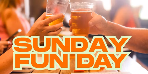 Sunday Funday!