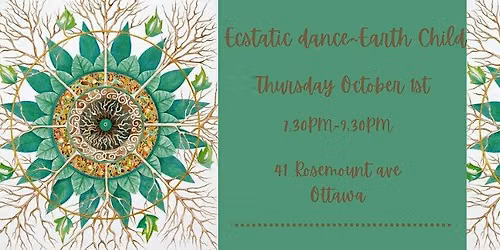 Ecstatic Dance~Earth Child