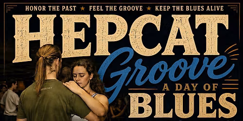 HepCat Groove: A day of Blues Dancing