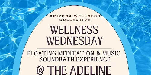 Wellness Wednesday Floating  Meditation & Music  A Soundhealing Experience
