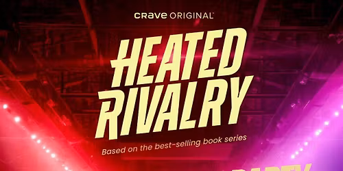 Heated Rivalry Watch Party | March 15