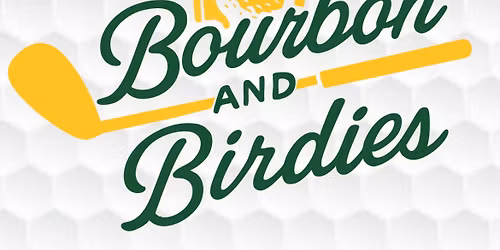 Bourbon & Birdies