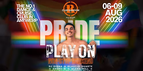 Antwerp Pride 2026 - Play On Weekend Non-Stop at Club Random