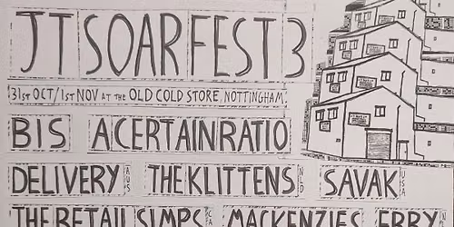 JT SOAR FEST #3 31st Oct \/ 1st Nov at The Old Cold Store