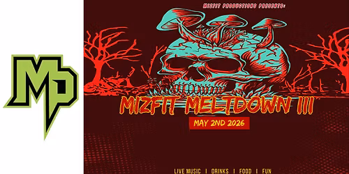 Mizfit Meltdown III