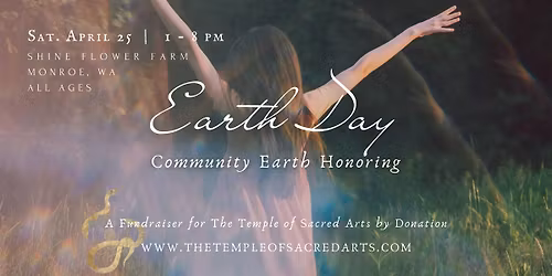Earth Day Community Honoring, Ritual & Fundraiser