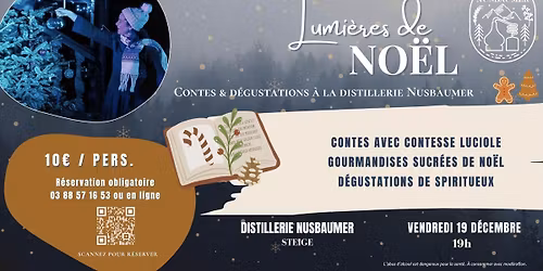 Lumi\u00e8res de No\u00ebl, Contes & d\u00e9gustations \u00e0 la distillerie Nusbaumer
